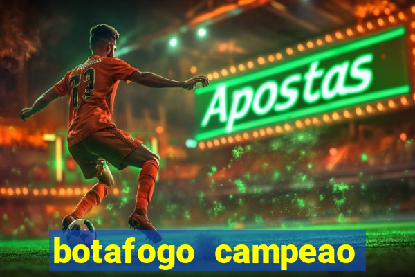 botafogo campeao brasileiro roubado